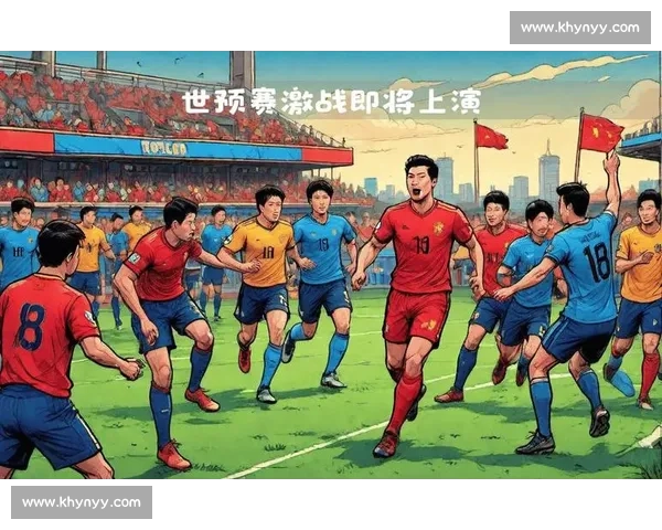 中国队迎战巴林全解析:赛前预测战术布阵与关键球员对决分析 中国队迎战巴林全解析:赛前预测战术布阵与关键球员对决分析